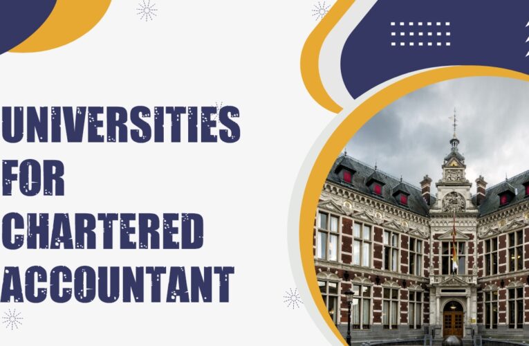 Top 4 Universities for Chartered Accountant (CA) Students in the UK