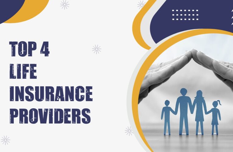 Top 4 Life Insurance Providers in the UK